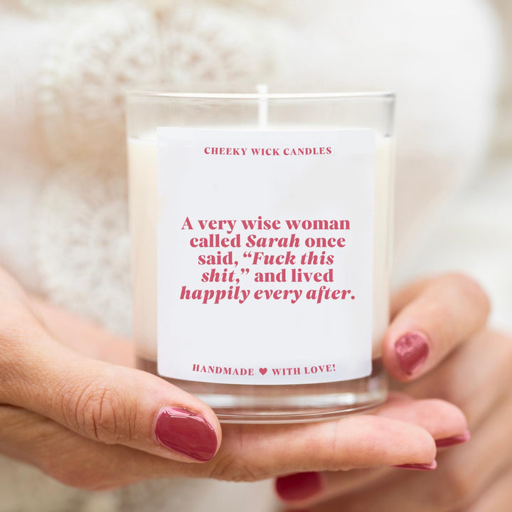 A Wise Woman Once Said Candle - Happily Ever After
