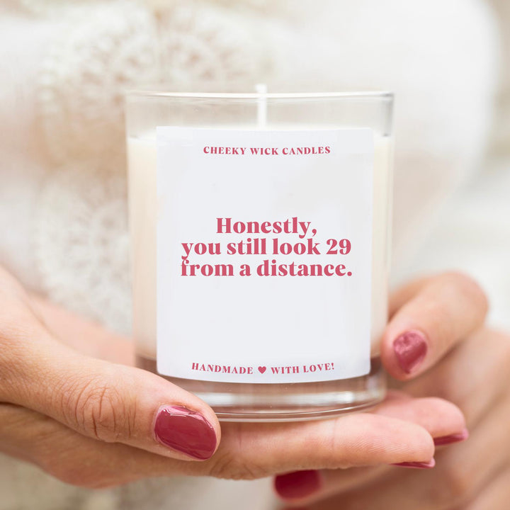 Honestly You Still Look 29 From A Distance Candle - 30th Gift