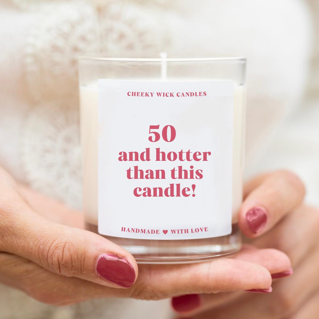 50 and Hotter Than This Candle - 50th Birthday Gift